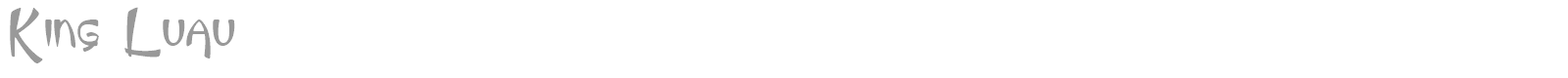 King Luau font preview